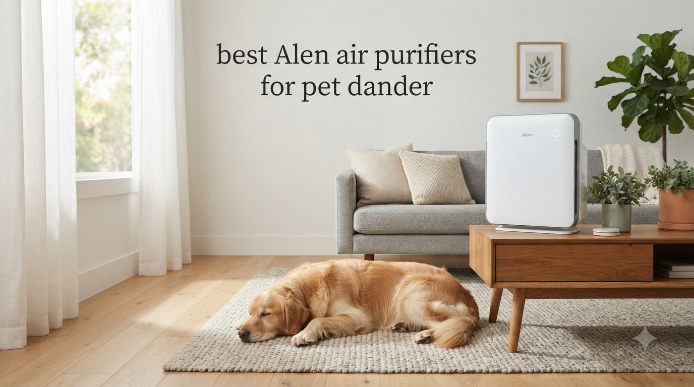 best Alen air purifiers for pet dander