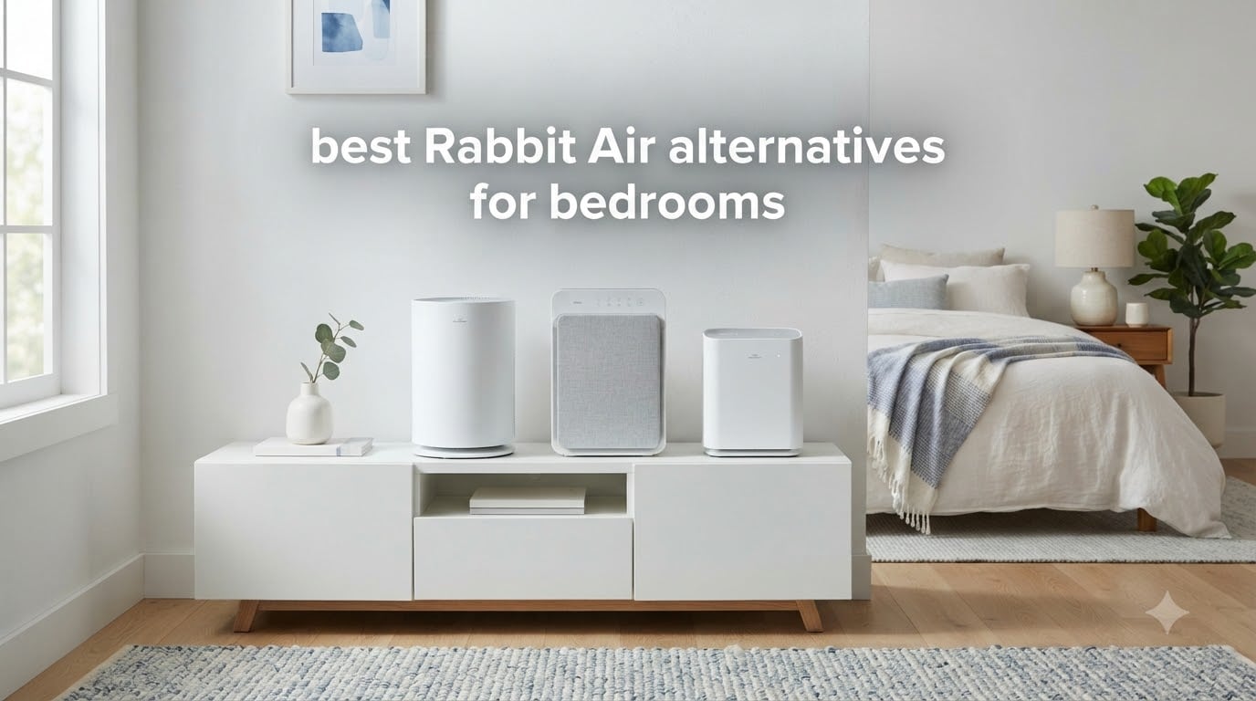 best Rabbit Air alternatives for bedrooms